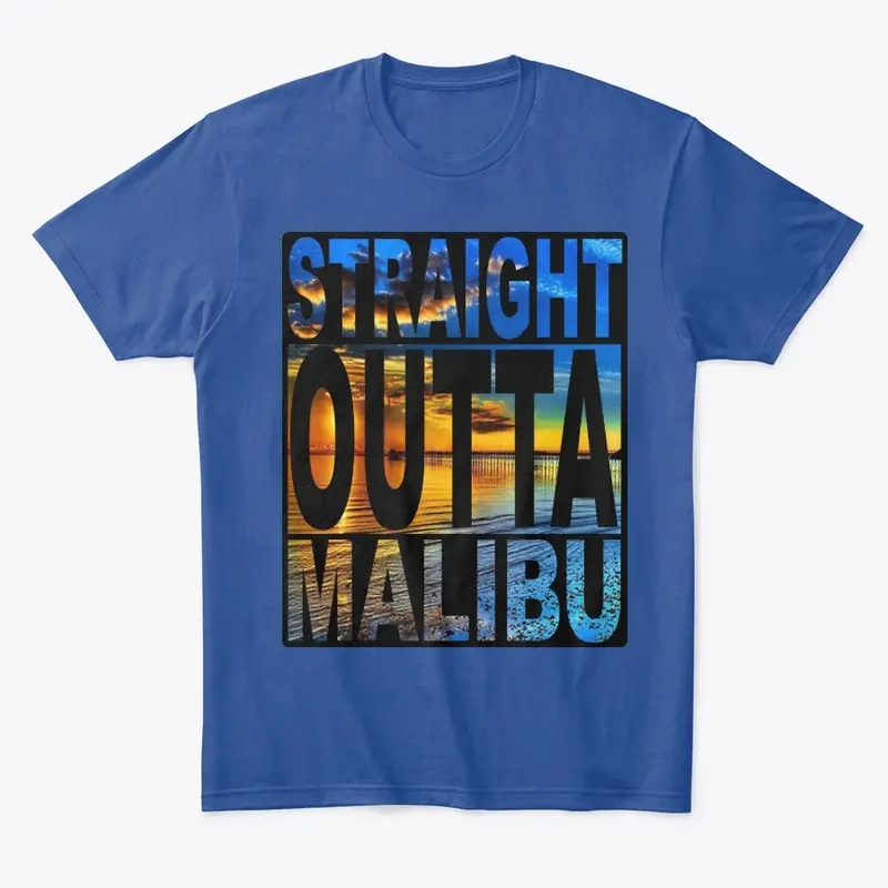 STRAIGHT OUTTA MALIBU Comfort T Mens